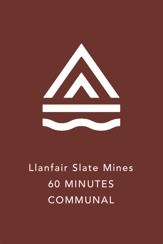Llanfair Slate Mines  - 60 Minutes Communal Session